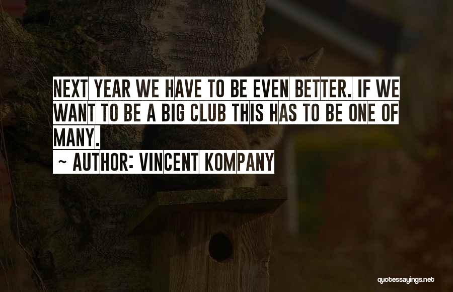 Vincent Kompany Quotes 1781596