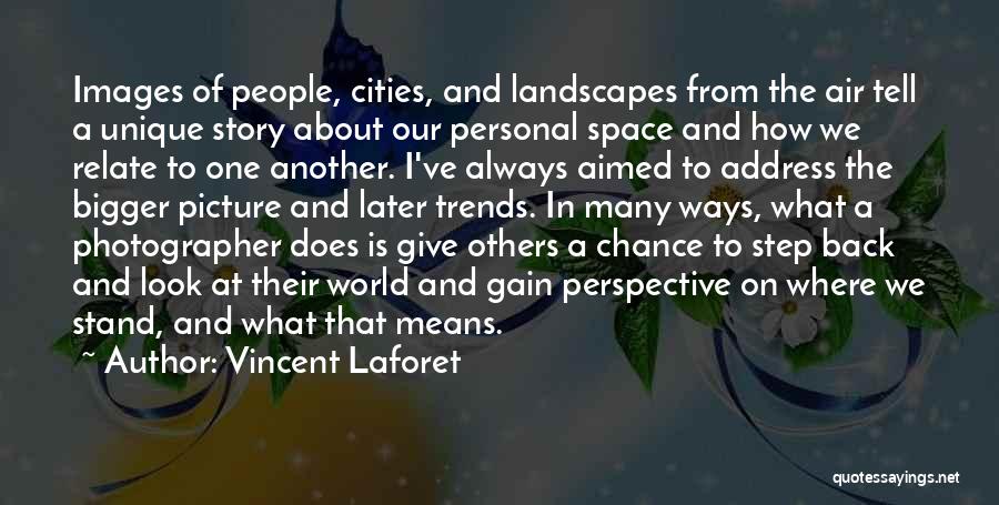 Vincent Laforet Quotes 1112792