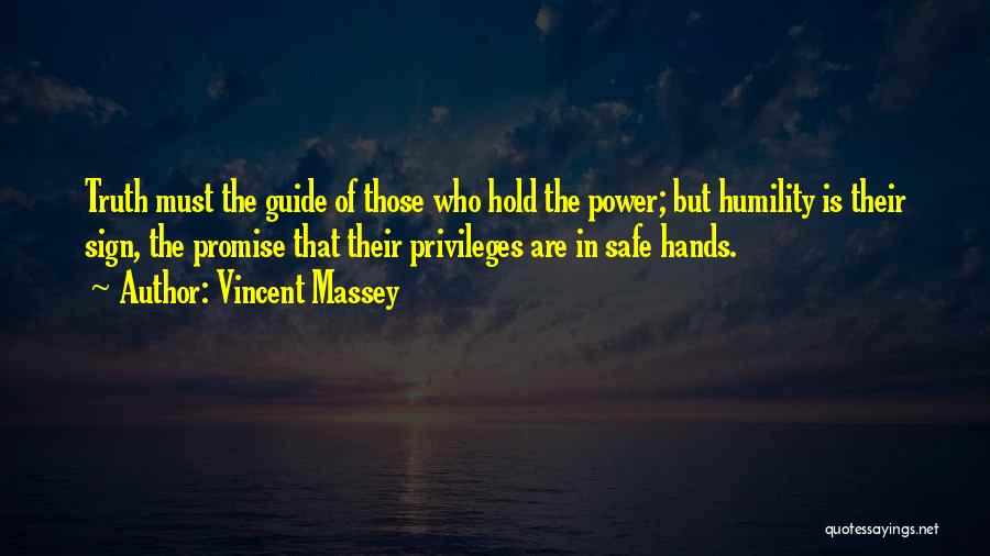 Vincent Massey Quotes 1010325