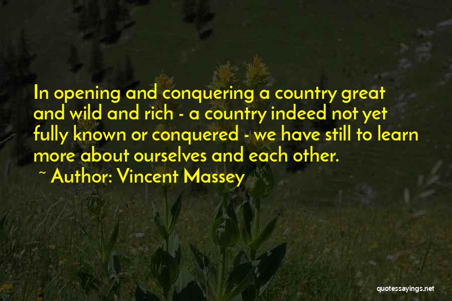 Vincent Massey Quotes 2033369