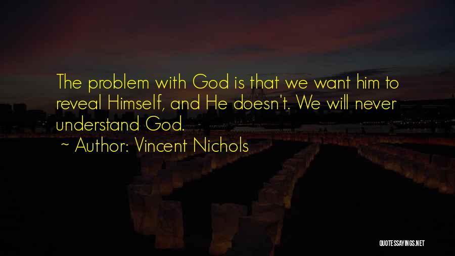 Vincent Nichols Quotes 169969