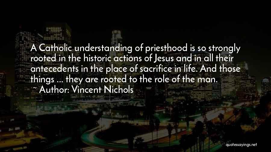 Vincent Nichols Quotes 235114