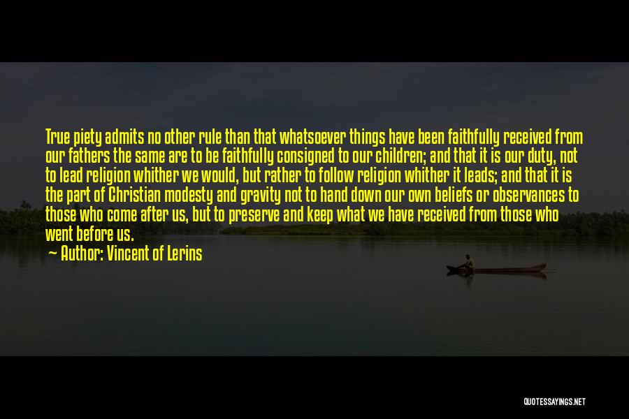 Vincent Of Lerins Quotes 180058