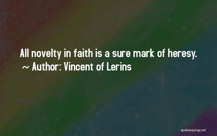 Vincent Of Lerins Quotes 2169903