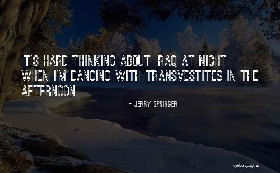 Vincent Of Saragossa Quotes By Jerry Springer Vincent Of Saragossa Quotes By Jerry Springer
