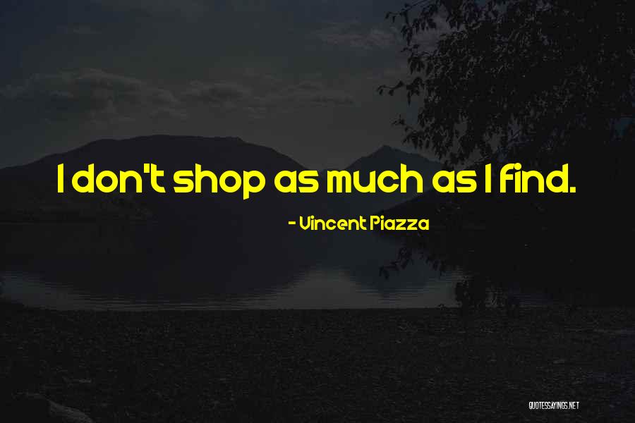 Vincent Piazza Quotes 177319 Vincent Piazza Quotes 177319