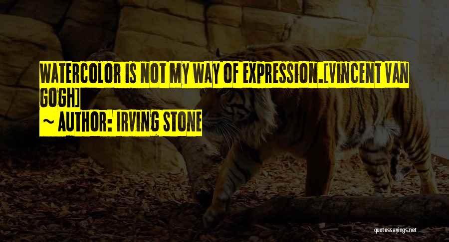 Vincent Quotes By Irving Stone