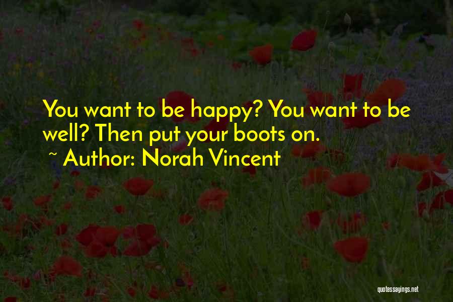 Vincent Quotes By Norah Vincent