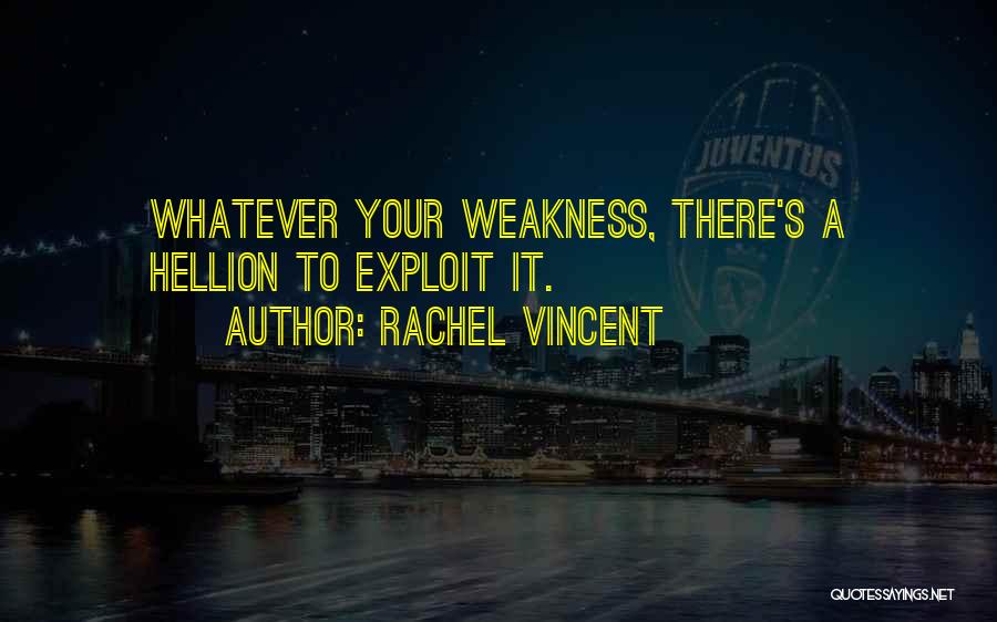 Vincent Quotes By Rachel Vincent