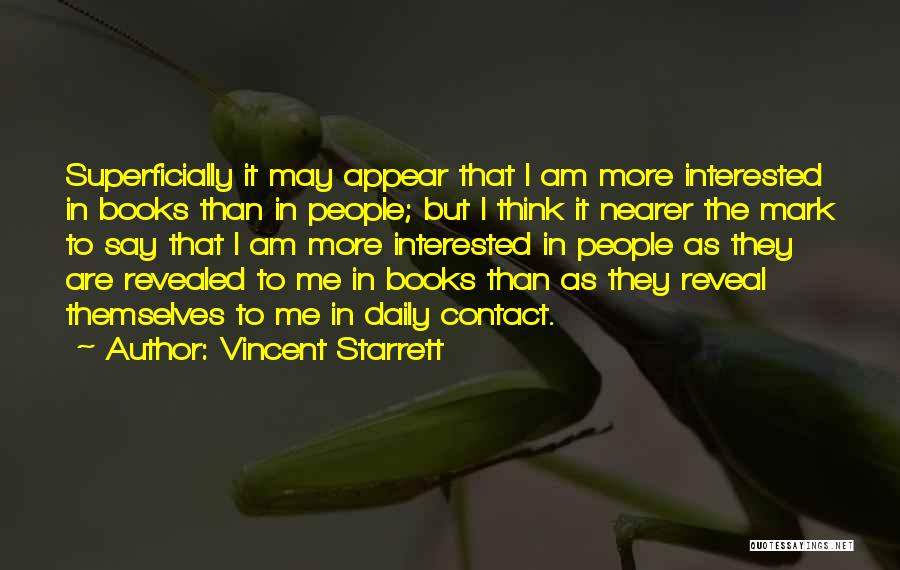 Vincent Quotes By Vincent Starrett