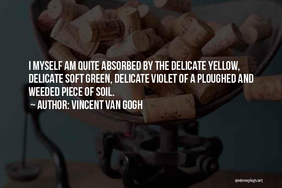 Vincent Quotes By Vincent Van Gogh