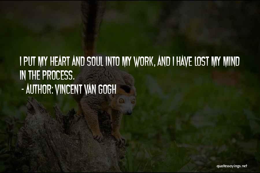 Vincent Quotes By Vincent Van Gogh