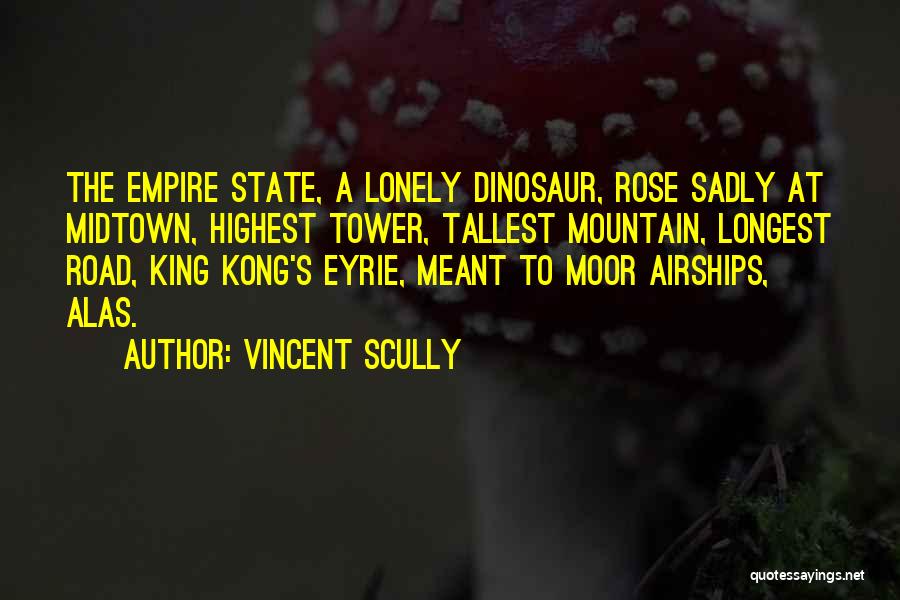 Vincent Scully Quotes 1697747