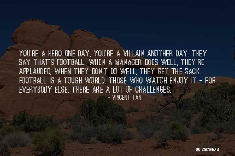 Vincent Tan Quotes 110907