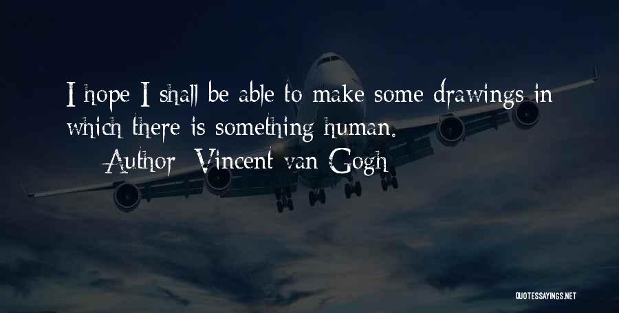 Vincent Van Gogh Quotes 1986421