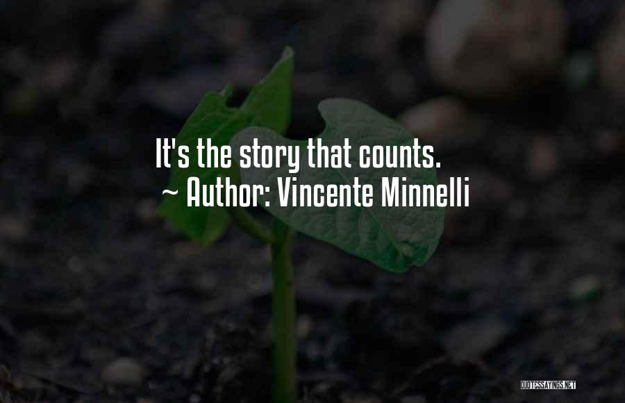 Vincente Minnelli Quotes 108616