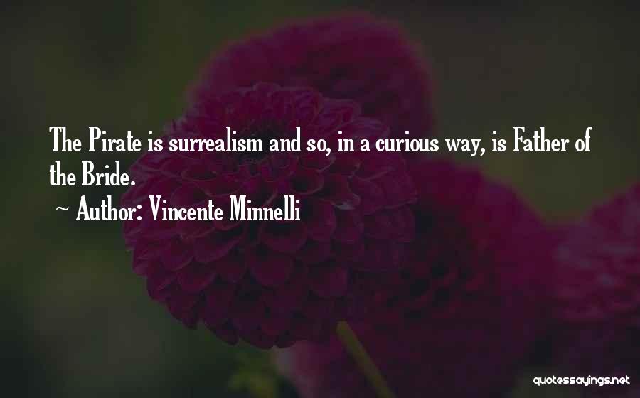 Vincente Minnelli Quotes 1946174