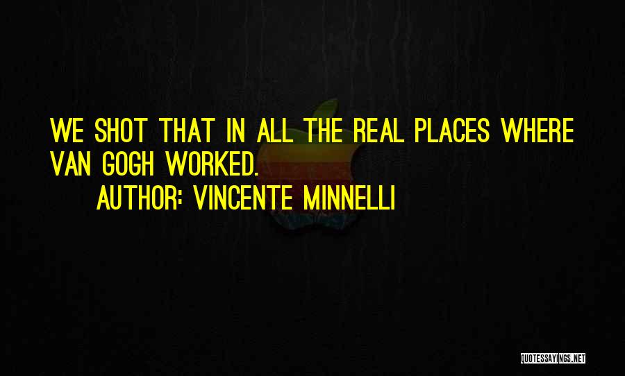 Vincente Minnelli Quotes 2255237