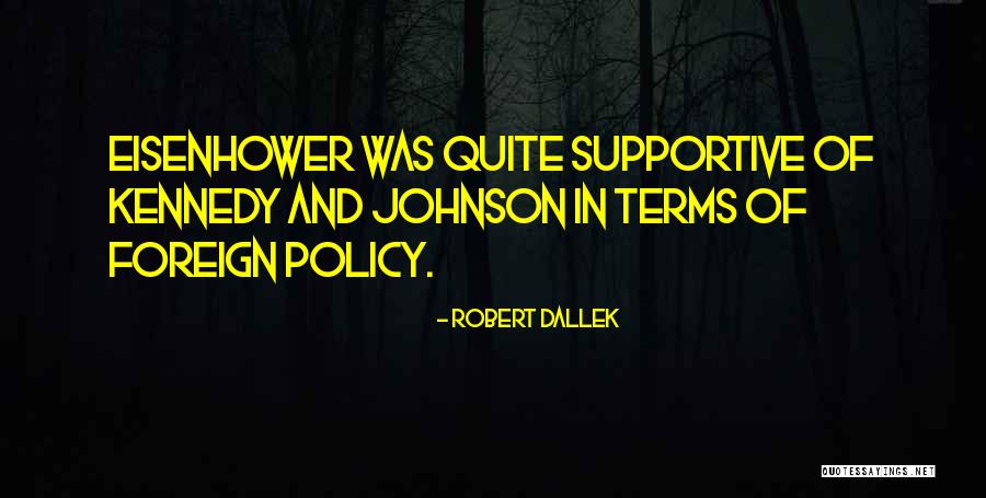 Vincentius Angels Quotes By Robert Dallek Vincentius Angels Quotes By Robert Dallek