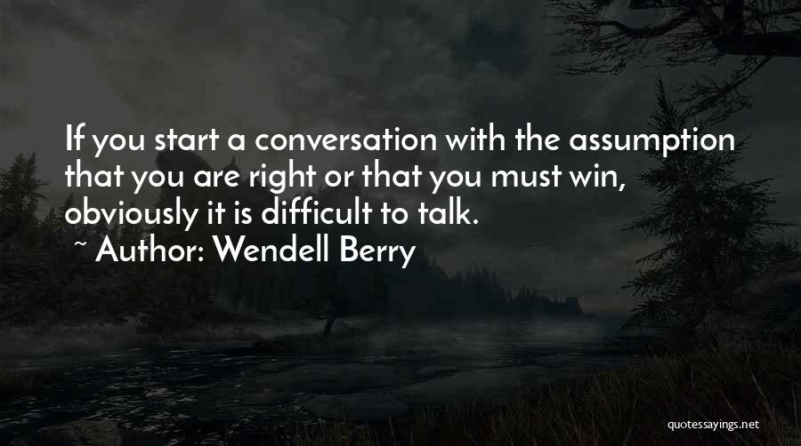 Vincera Surgery Quotes By Wendell Berry