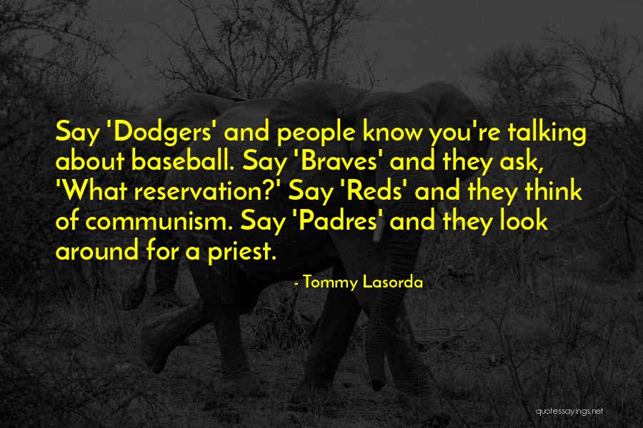 Vincetta Sabbath Quotes By Tommy Lasorda Vincetta Sabbath Quotes By Tommy Lasorda