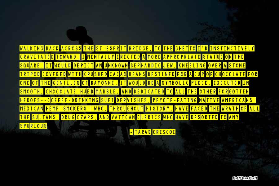 Vinchy Quotes By Taras Grescoe Vinchy Quotes By Taras Grescoe