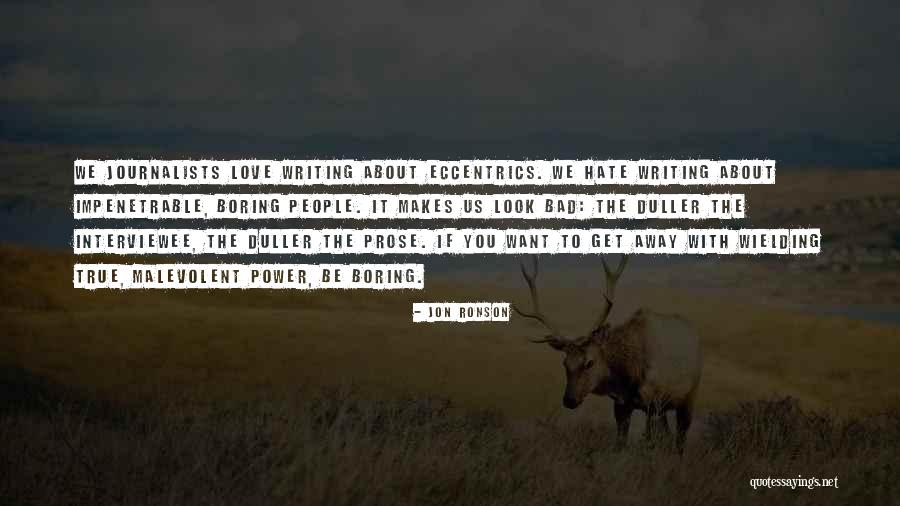 Vincit Qui Patitur Quotes By Jon Ronson Vincit Qui Patitur Quotes By Jon Ronson