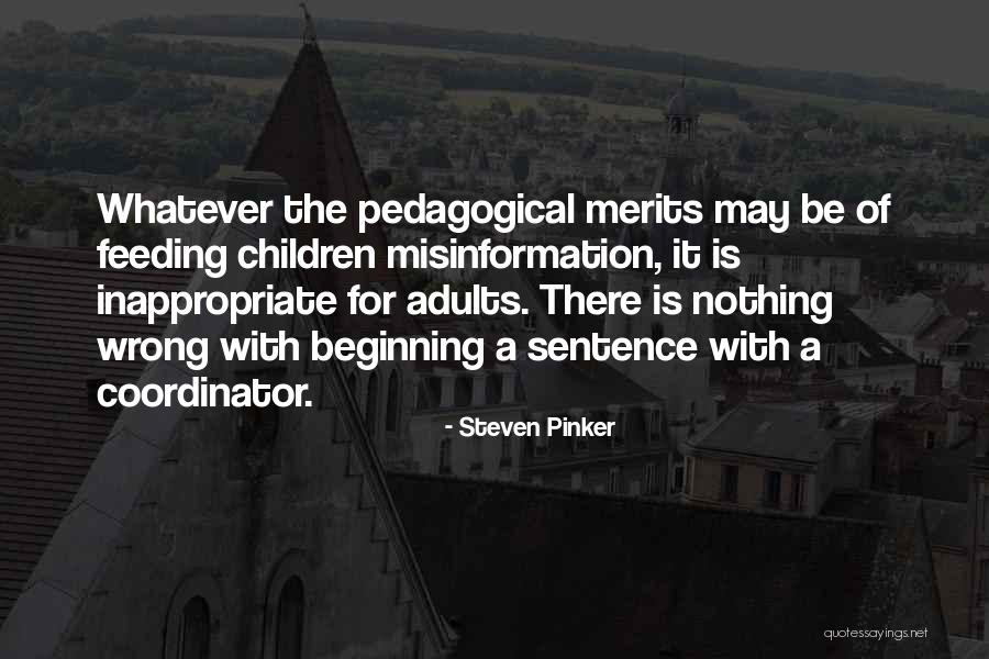 Vincitori Niantic Quotes By Steven Pinker
