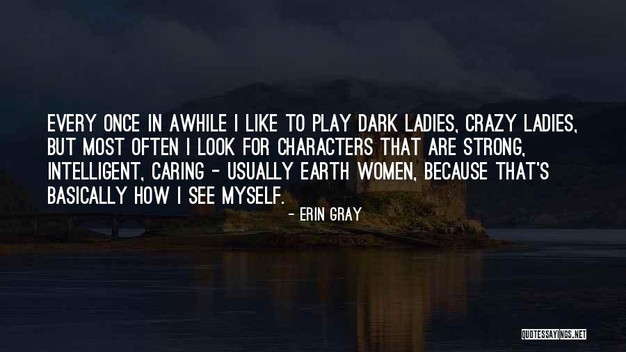 Vindalf Quotes By Erin Gray Vindalf Quotes By Erin Gray
