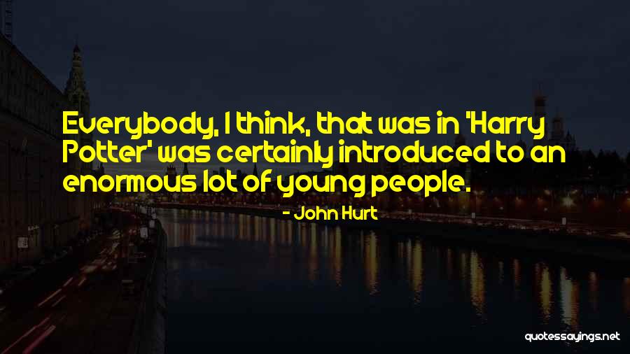 Vindalfr Quotes By John Hurt Vindalfr Quotes By John Hurt