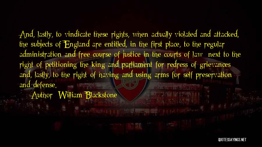 Vindicate Me Quotes By William Blackstone