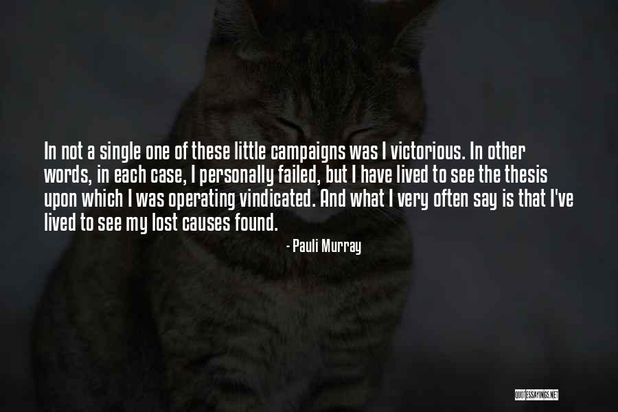 Vindication Of Rights Quotes By Pauli Murray Vindication Of Rights Quotes By Pauli Murray