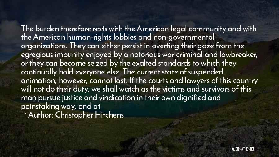 Vindication Quotes By Christopher Hitchens