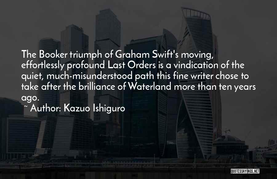 Vindication Quotes By Kazuo Ishiguro