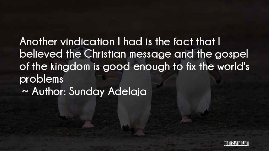 Vindication Quotes By Sunday Adelaja