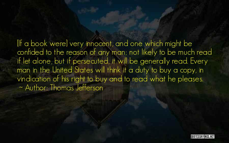 Vindication Quotes By Thomas Jefferson