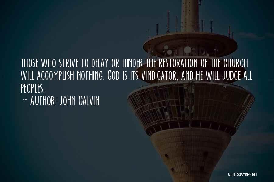 Vindicator Quotes By John Calvin