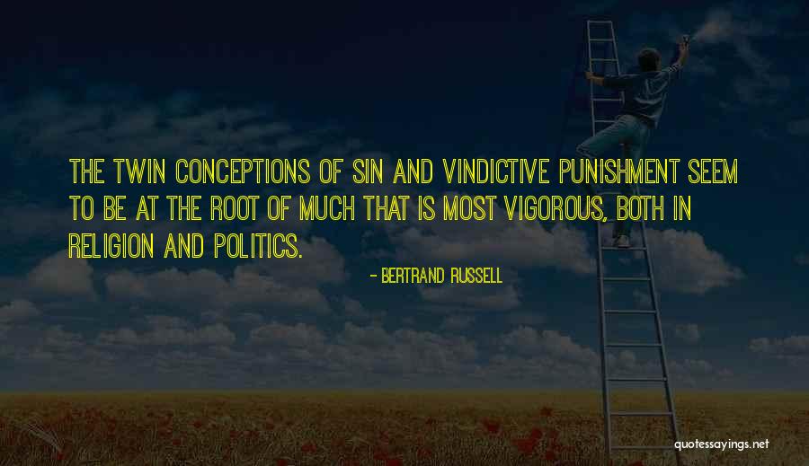 Vindictive Quotes By Bertrand Russell