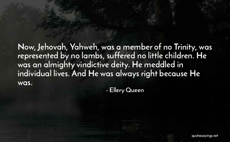 Vindictive Quotes By Ellery Queen Vindictive Quotes By Ellery Queen