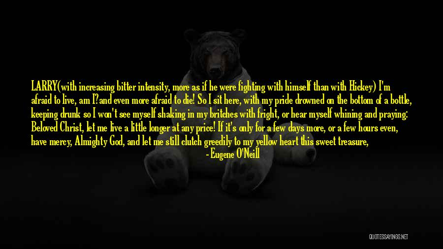 Vindictive Quotes By Eugene O'Neill