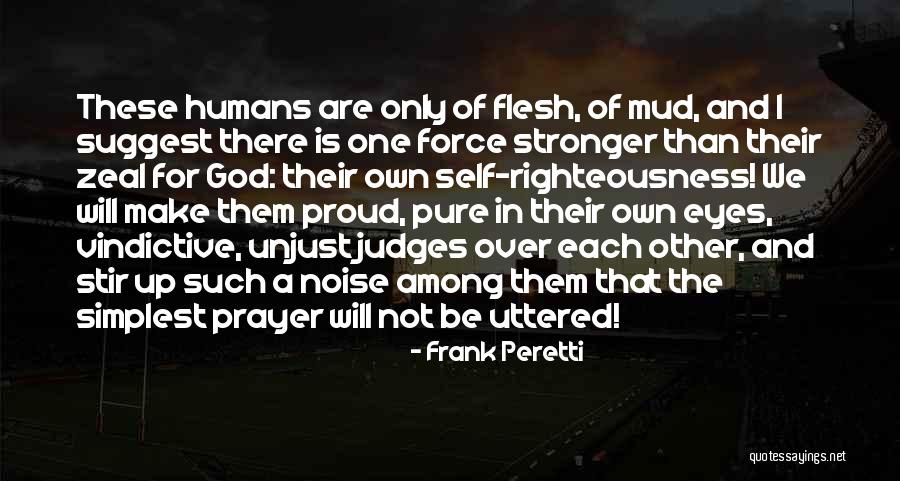 Vindictive Quotes By Frank Peretti Vindictive Quotes By Frank Peretti