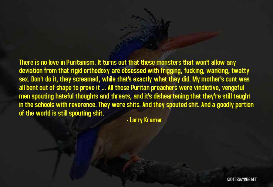 Vindictive Quotes By Larry Kramer Vindictive Quotes By Larry Kramer