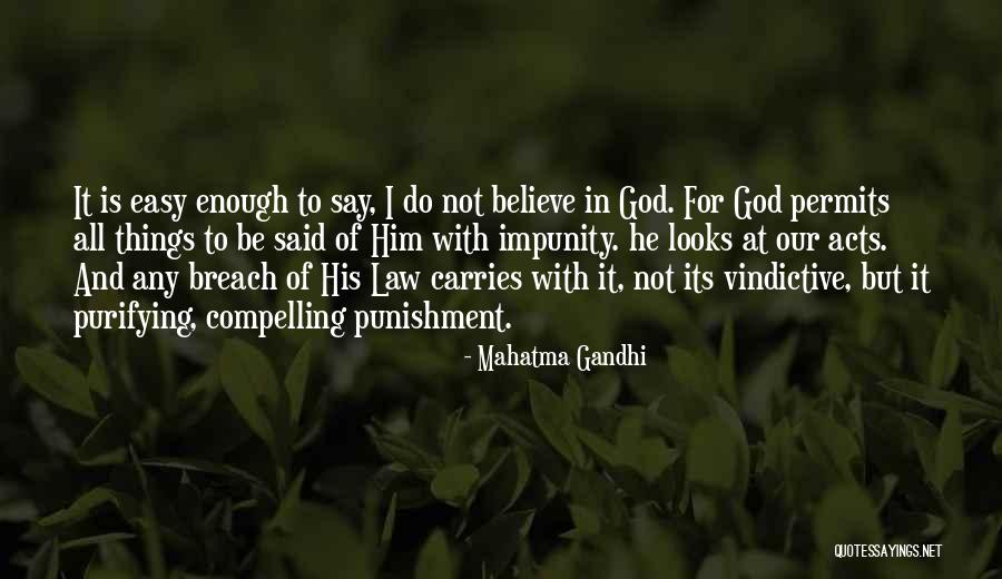 Vindictive Quotes By Mahatma Gandhi