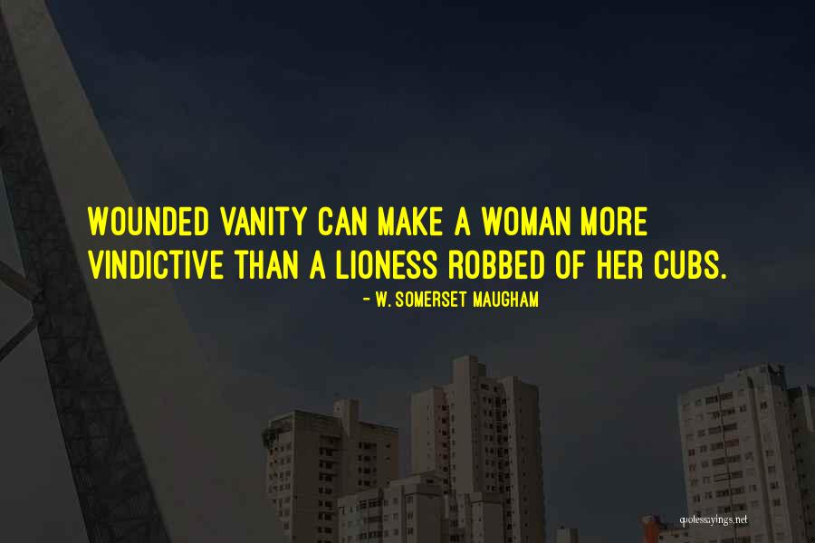 Vindictive Quotes By W. Somerset Maugham Vindictive Quotes By W. Somerset Maugham