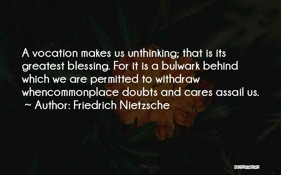 Vindigni And Betro Quotes By Friedrich Nietzsche