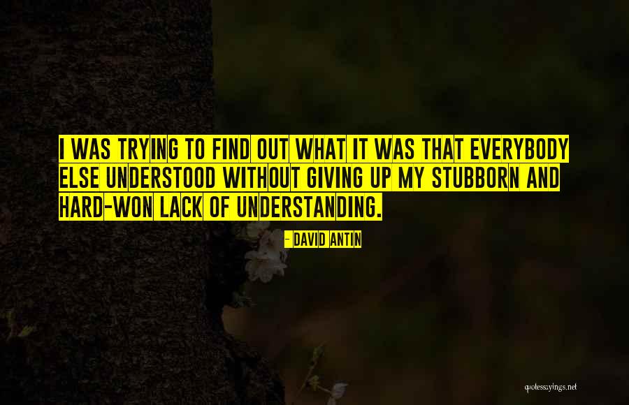 Vindman Quotes By David Antin Vindman Quotes By David Antin