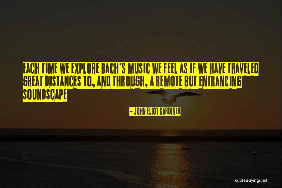 Vindosa Quotes By John Eliot Gardiner Vindosa Quotes By John Eliot Gardiner