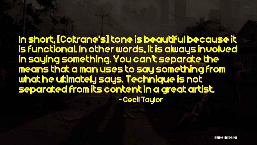 Vindrutetorkare Quotes By Cecil Taylor Vindrutetorkare Quotes By Cecil Taylor