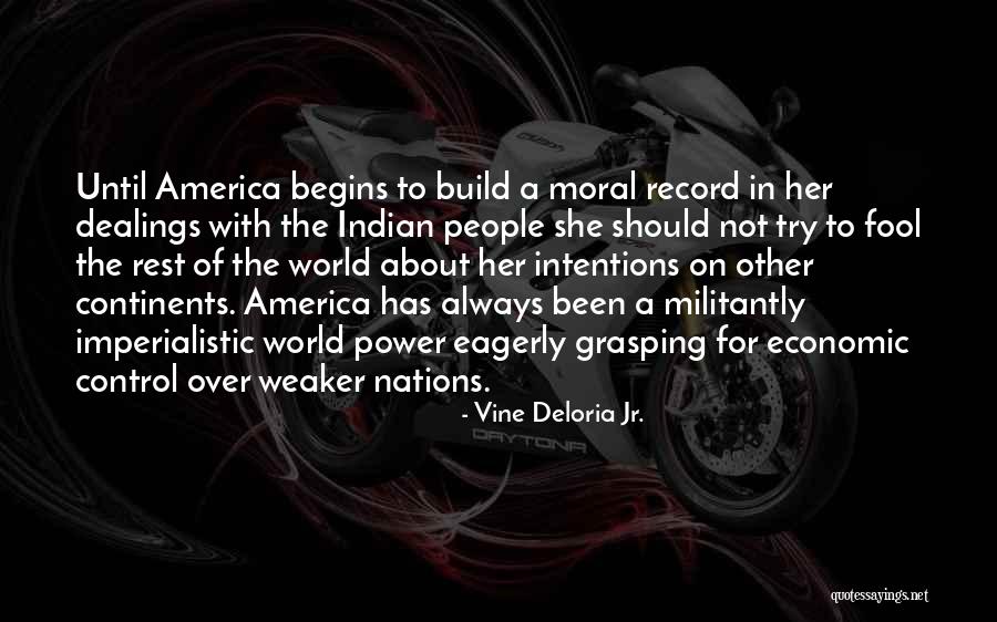 Vine Deloria Jr. Quotes 1691544 Vine Deloria Jr. Quotes 1691544