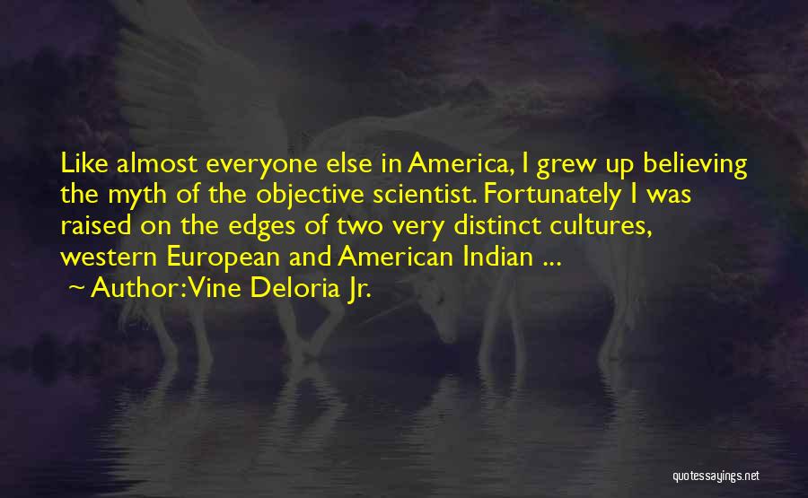 Vine Deloria Jr. Quotes 863215
